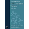 A Textbook On Edta Chelation Therapy by Elmer M. Cranton