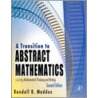 A Transition To Abstract Mathematics by Randall Maddox