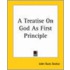 A Treatise On God As First Principle