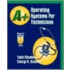 A+ Operating Systems For Technicians