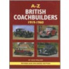 A-Z British Coachbuilders, 1919-1960 door Nick Walker