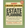 Aarp Crash Course In Estate Planning door Michael T. Palermo