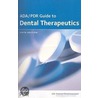 Ada/pdr Guide To Dental Therapeutics door Physicians' Desk Reference (pdr)