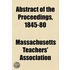Abstract Of The Proceedings, 1845-80