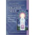 Access The Power Of Your Higher Self