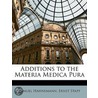 Additions To The Materia Medica Pura by Samuel Hahnemann