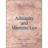Admiralty and Maritime Law, Volume 1 by Martin Davies