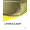 Adobe Soundbooth Classroom In A Book by Katrin Straub