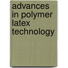 Advances In Polymer Latex Technology door Vikas Mittal