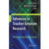 Advances In Teacher Emotion Research by P. Schutz