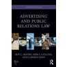 Advertising And Public Relations Law door Roy L. Moore