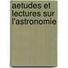 Aetudes Et Lectures Sur L'Astronomie by Camille Flammarion