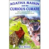 Agatha Raisin And The Curious Curate door M.C.C. Beaton