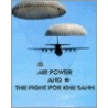 Air Power And The Fight For Khe Sanh door other