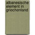 Albanesische Element in Griechenland