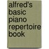 Alfred's Basic Piano Repertoire Book