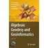 Algebraic Geodesy And Geoinformatics