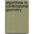 Algorithms In Combinatorial Geometry