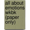 All About Emotions Wkbk (Paper Only) by P. Howlin