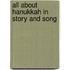 All About Hanukkah In Story And Song