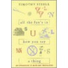 All The Fun's In How You Say A Thing door Timothy Steele