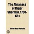 Almanacs Of Roger Sherman, 1750-1761