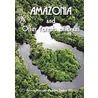 Amazonia And Other Forests Of Brazil door Antonio Rossano Mendes Pontes