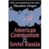 American Communism and Soviet Russia