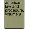 American Law And Procedure, Volume 9 door James Witt De Andrews