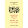 American Plants for American Gardens door Elsa Rehmann