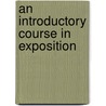 An Introductory Course In Exposition door F.M. Perry