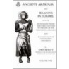 Ancient Armour And Weapons In Europe door John Hewitt