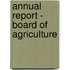 Annual Report - Board Of Agriculture