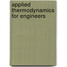 Applied Thermodynamics For Engineers door Onbekend