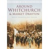 Around Whitchurch And Market Drayton door Ray Farlow