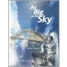 As Big as the Sky / A Geordie at Bay door James Timmins