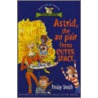 Astrid, The Au Pair From Outer Space by Emily Smith