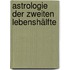 Astrologie der zweiten Lebenshälfte