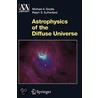Astrophysics of the Diffuse Universe door Ralph S. Sutherland