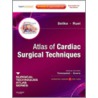 Atlas Of Cardiac Surgical Techniques door Marc Ruel