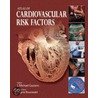 Atlas Of Cardiovascular Risk Factors door M.D. Gaziano