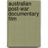 Australian Post-War Documentary Film