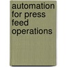 Automation for Press Feed Operations door Walker Walker