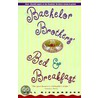 Bachelor Brothers' Bed And Breakfast door Bill Richardson