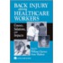 Back Injury Among Healthcare Workers