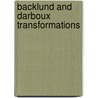 Backlund And Darboux Transformations by Decio Levi