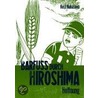 Barfuß durch Hiroshima 04. Hoffnung door Keiji Nakazawa