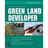 Be A Successful Green Land Developer door Roger Dodge Woodson