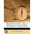 Beaten Paths; Or, A Woman's Vacation