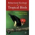 Behavioral Ecology of Tropical Birds